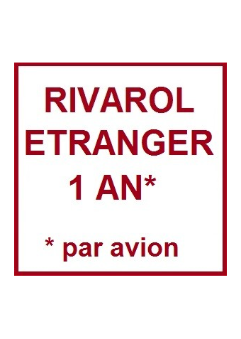 RIVAROL ETRANGER 1 AN PAR AVION