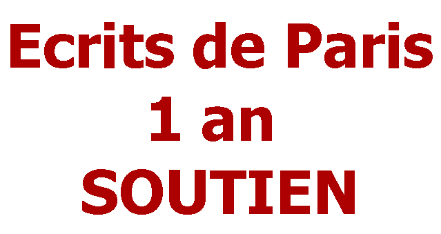 Ecrits de Paris 1 an SOUTIEN