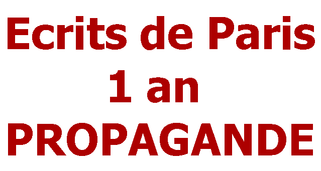Ecrits de Paris 1 an PROPAGANDE