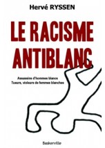 Le racisme antiblanc -...